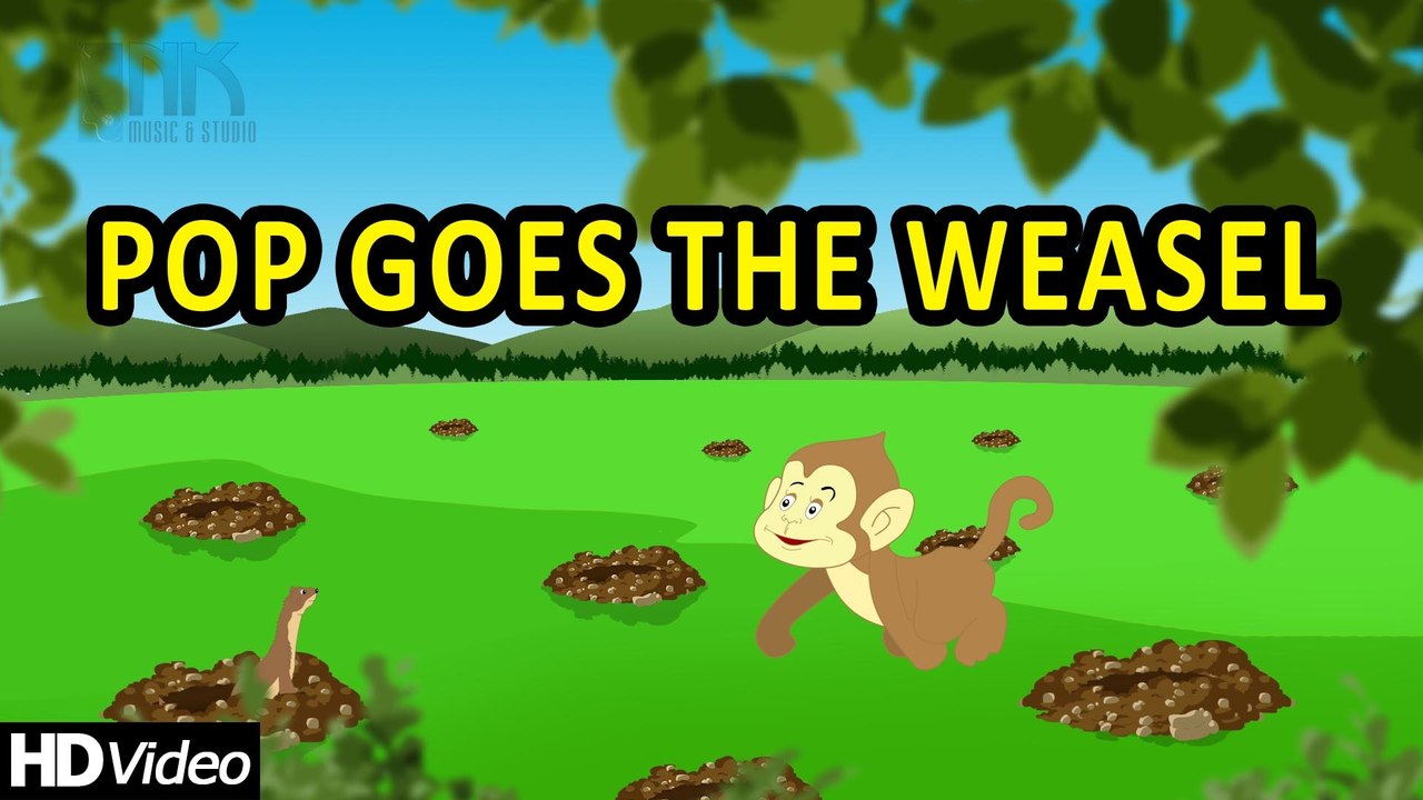 Pop! Goes The Weasel All Around The Cobbler's Bench, The Monkey