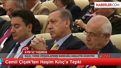 Cemil Çiçek'ten Haşim Kılıç'a Tepki