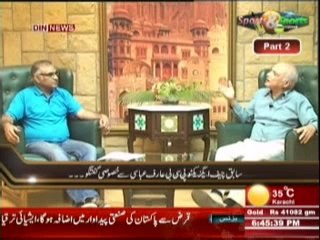 Sports & Sports with Amir Sohail (Special Interview With Former Chief Executive PCB Arif Abbasi (Part-2)) 24 April 2014 Part-2