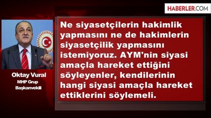 Vural: Ne Paralel Ne AK Yargı, Milletin Yargısını İstiyoruz