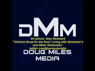 Amy Newmark "Chicken Soup for the Soul: Living With Alzheimer's and Other Dementias" radio interview