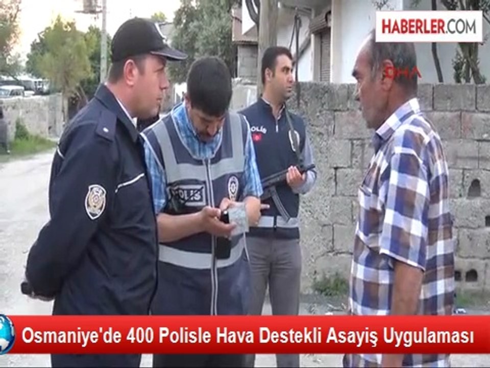 Osmaniye'de Şafak Operasyonu