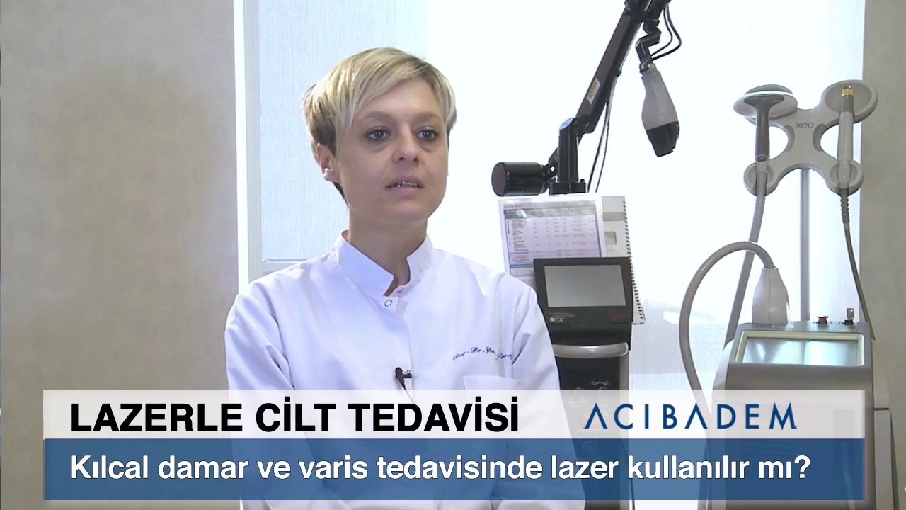 Kılcal damar ve varis tedavisinde lazer kullanılır mı ?