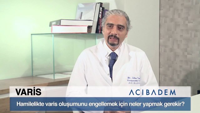 Hamilelikte varis oluşumunu engellemek için neler yapmak gerekir?