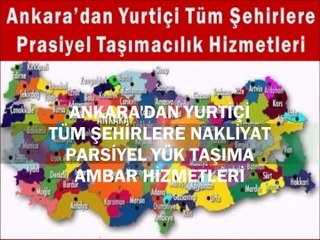 Ankara Elazığ Arası Nakliye,(0532)7269259,Parsiyel Nakliyat,Parça Eşya,Yük Taşıma,Ambar Firmaları