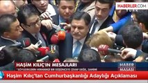 Haşim Kılıç'tan Cumhurbaşkanlığı Adaylığı Açıklaması