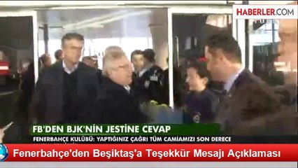 Fenerbahçe'den Beşiktaş'a Teşekkür Mesajı Açıklaması