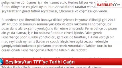 Beşiktaş'tan TFF'ye Tarihi Çağrı