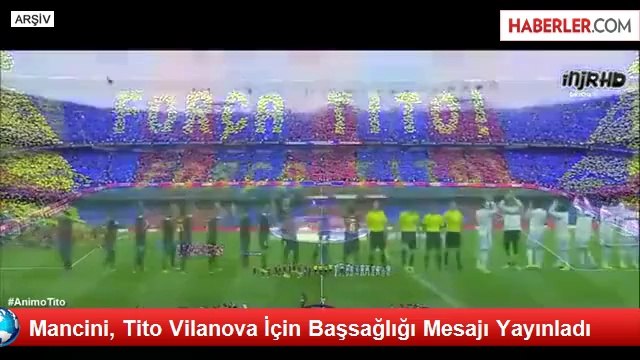 Mancini, Tito Vilanova İçin Başsağlığı Mesajı Yayınladı