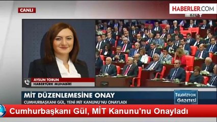 Cumhurbaşkanı Gül, MİT Kanunu'nu Onayladı