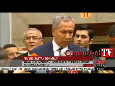 Arınç: 'Hükümetimizin Haşim Kılıç eliyle dövülmesine müsade etmeyiz'