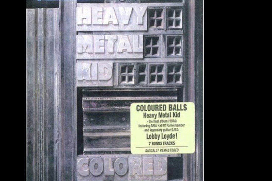 Coloured Balls"(You're So Square) Baby I Don't Care"1974 Aussie Hard Rock