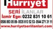 Hürriyet İzmir Seri ilanlar Zayi, Kayıp, Duyuru, Emlak, Eleman seri ilanı vermek