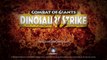 Combat of Giants Dinosaurs Strike 3DS Trailer