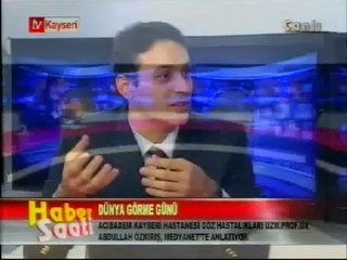 Dünya Görme Günü - Göz Hast. Uzmanı Prof. Dr. Abdullah Özkırış anlatıyor