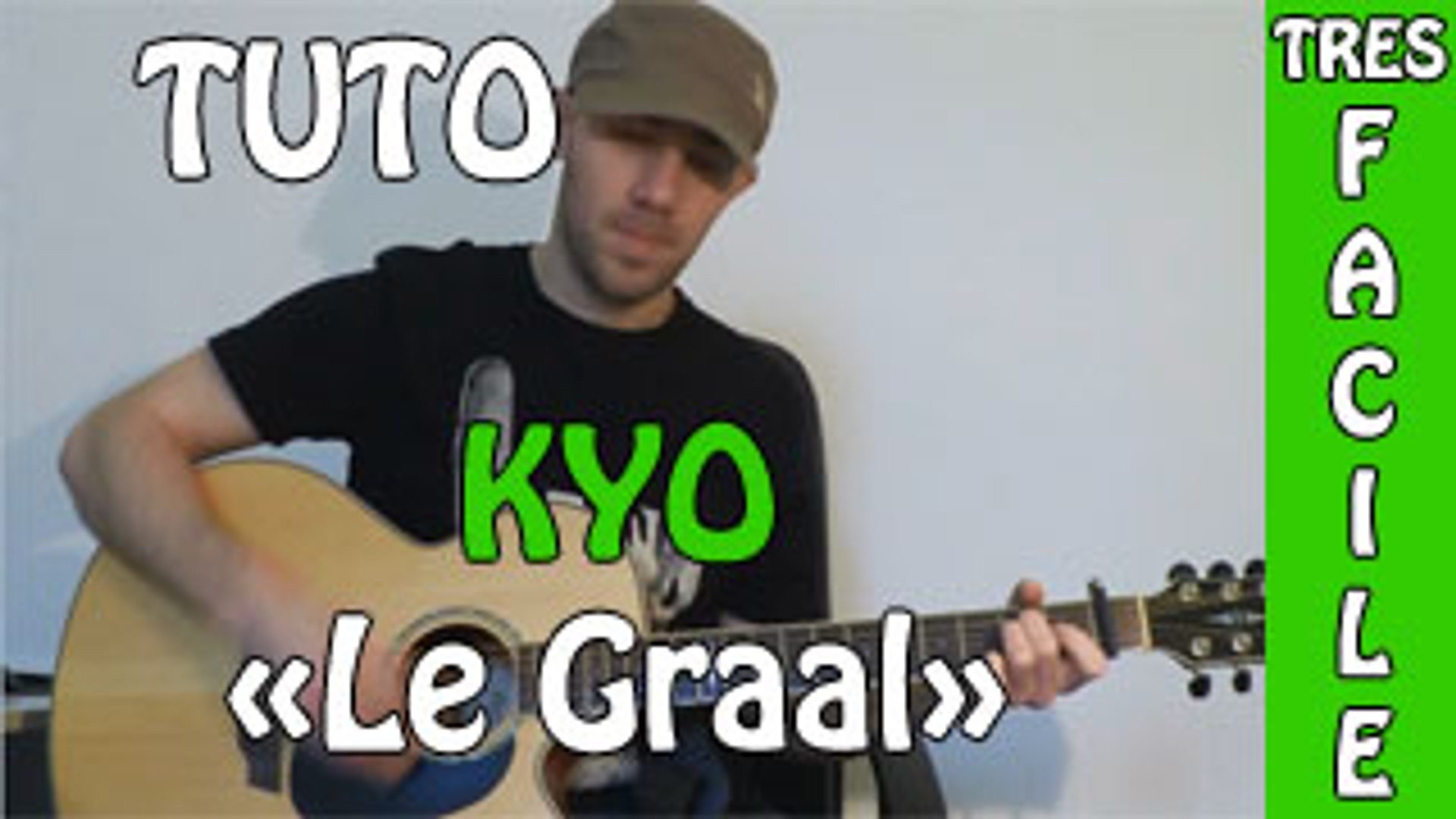 Kyo - Le graal - Tuto Guitare - Vidéo Dailymotion