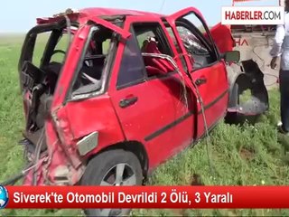 Siverek'te Otomobil Devrildi 2 Ölü, 3 Yaralı