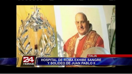 Italia: hospital de Roma exhibe muestra de sangre y solideo de Juan Pablo II
