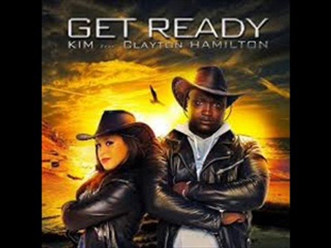 KIM Feat CLAYTON HAMILTON - Get Ready