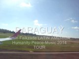 Ersin Faikzade in PARAGUAY-Latin America