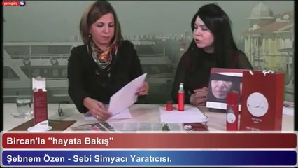 Yenigun Tv - Bircan'la Hayata Bakış - Şebnem ÖZEN