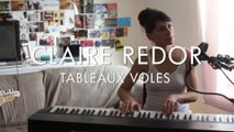 Claire Redor - Tableaux Volés (Froggy's Session)
