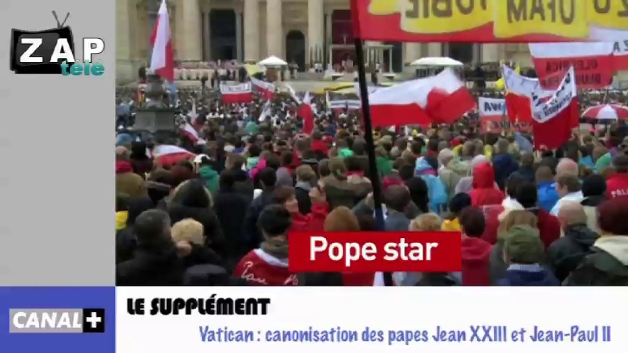 Zapping Actu du 28 Avril 2014 - Le retour d'El Niño cet été, Canonisation des papes Jean XXIII et Jean-Paul II