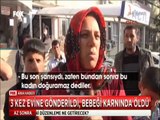 3 kez evine gönderildi bebeği karnında öldü