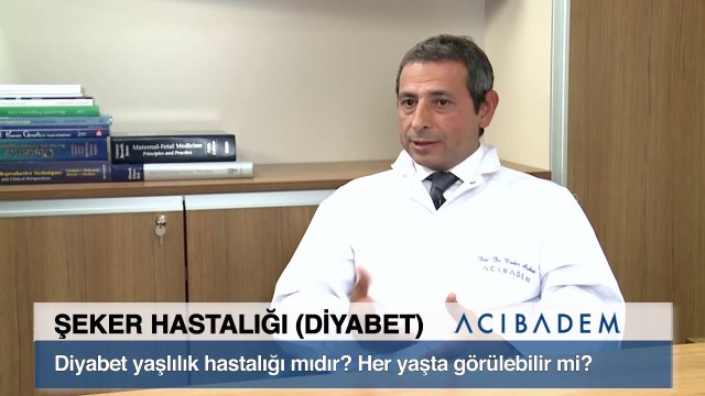 Diyabet yaşlılık hastalığı mıdır, her yaşta görülebilir mi?