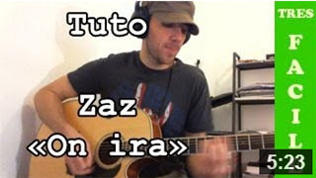 Zaz - On ira - Tuto Guitare