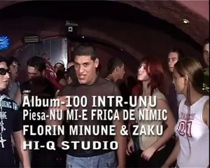 FLORIN MINUNE SI ZAKU - NU MI-E FRICA DE NIMIC