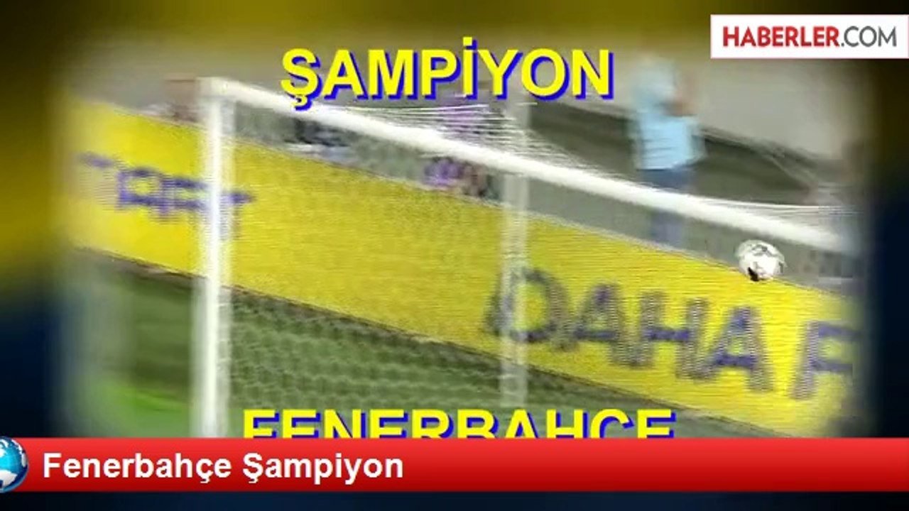 Fenerbahçe Şampiyon