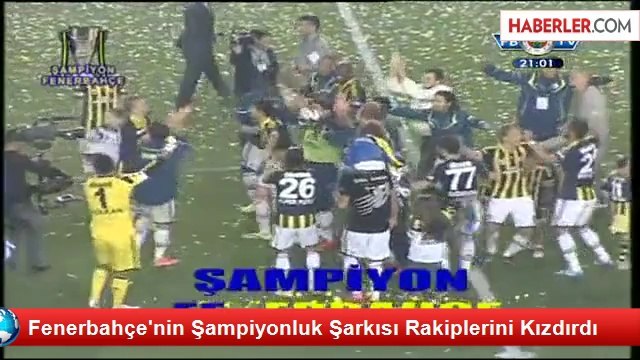 Fenerbahçe'nin Şampiyonluk Şarkısı Rakiplerini Kızdırdı