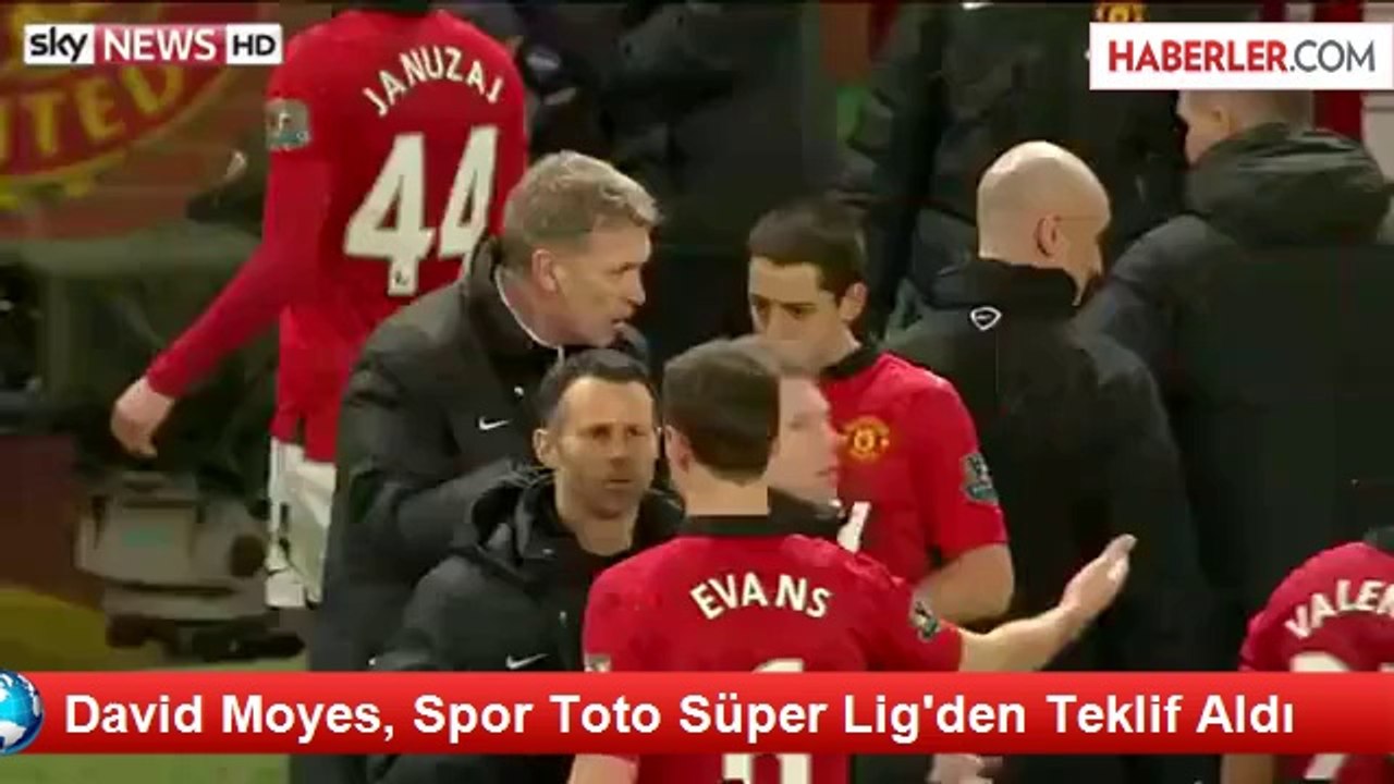 David Moyes, Spor Toto Süper Lig'den Teklif Aldı