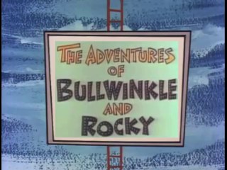 The Rocky and Bullwinkle Show - The Adventures of Bullwinkle and Rocky intro #1 (Fred Steiner arrangement)