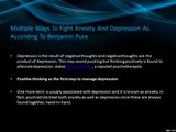 Multiple Ways To Fight Anxiety And Depression As According To Benjamin Pure