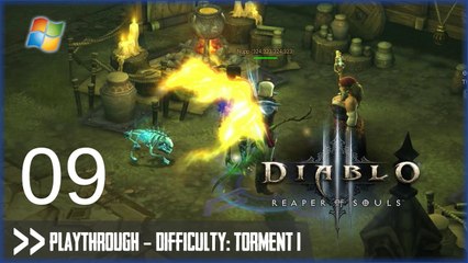 Diablo 3 Reaper of Souls (PC) - Pt.9 [Difficulty Torment I]