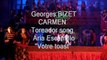 Georges BIZET - Carmen Aria Escamillo 