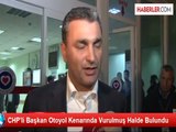 CHP Sancaktepe İlçe Başkanına Silahlı Saldırı