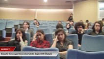 Eskişehir Osmangazi Üniversitesi'nde Dr. Özgür AKIN Söyleşisi - 1