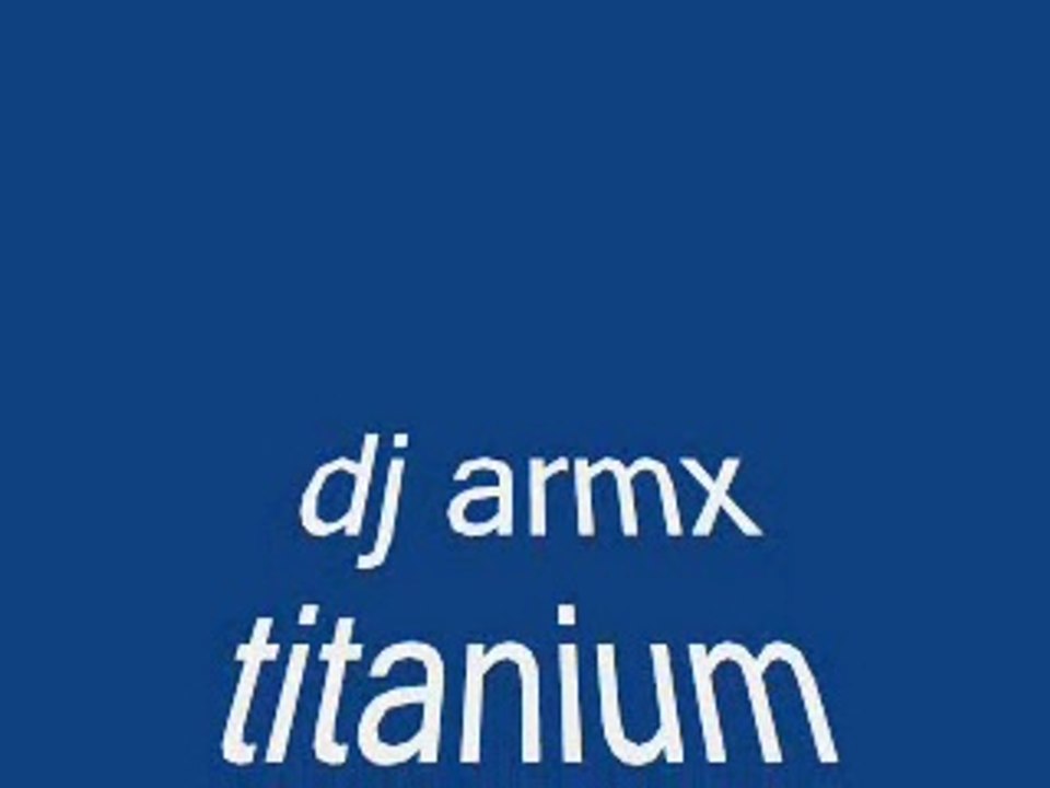 dj armx titanium