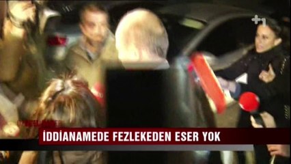 İddianamede fezlekeden eser yok - Canlı Gaste