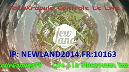 Live 21H #NEWLAND2014 #Presentation Nouveau Modos et animateur #NightClub