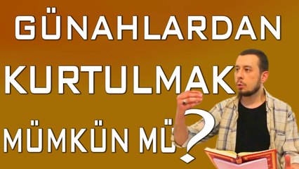 Günahlara tövbe etmek istiyor musun?