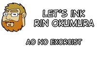 Let's Ink Rin Okumura - From Ao No Exorcist
