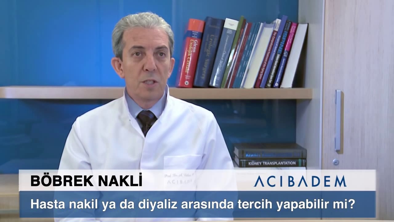 Hasta nakil ya da diyaliz arasında tercih yapabilir mi?