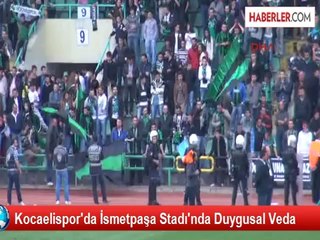 Kocaelispor'da İsmetpaşa Stadı'nda Duygusal Veda
