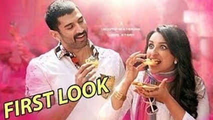 First Look | Daawat-E-Ishq |  Aditya Roy Kapoor, Parineeti Chopra