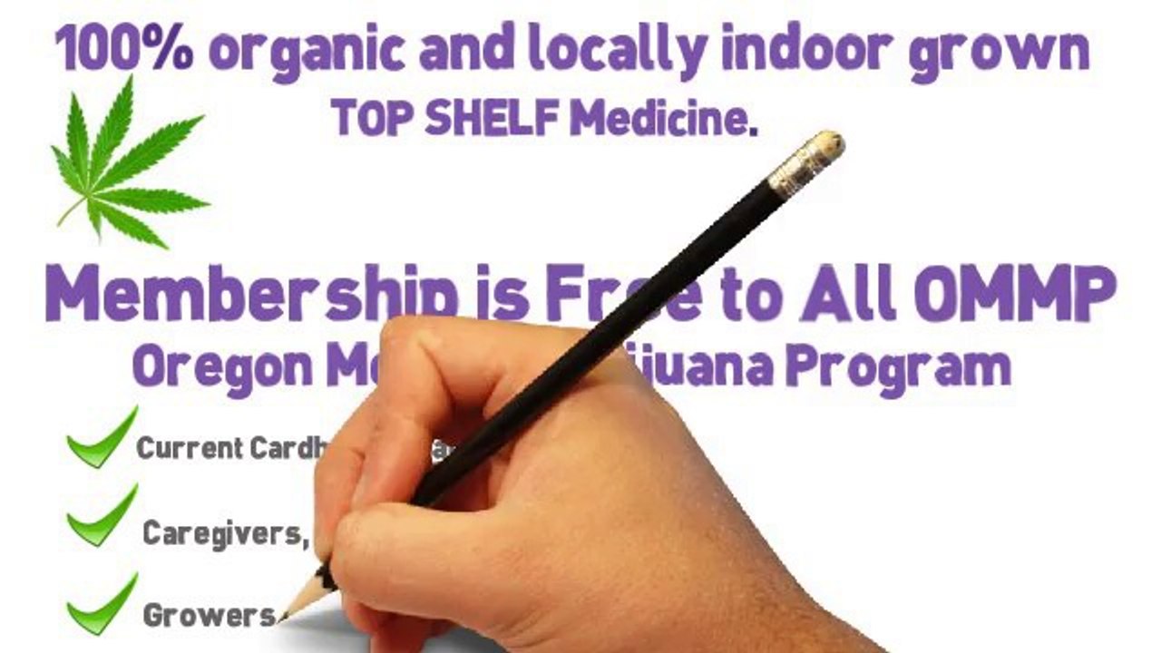 Roseburg Oregon's PREMIERE Ommp Medical Marijuana Collective and Co-Op. Open To All MMJ