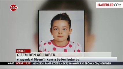 Kayıp Gizem'in Cesedi Bulundu